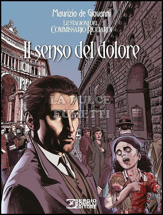 ROMANZI A FUMETTI BONELLI #    35 - LE STAGIONI DEL COMMISSARIO RICCIARDI 1: IL SENSO DEL DOLORE